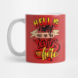 hell is empty Mug